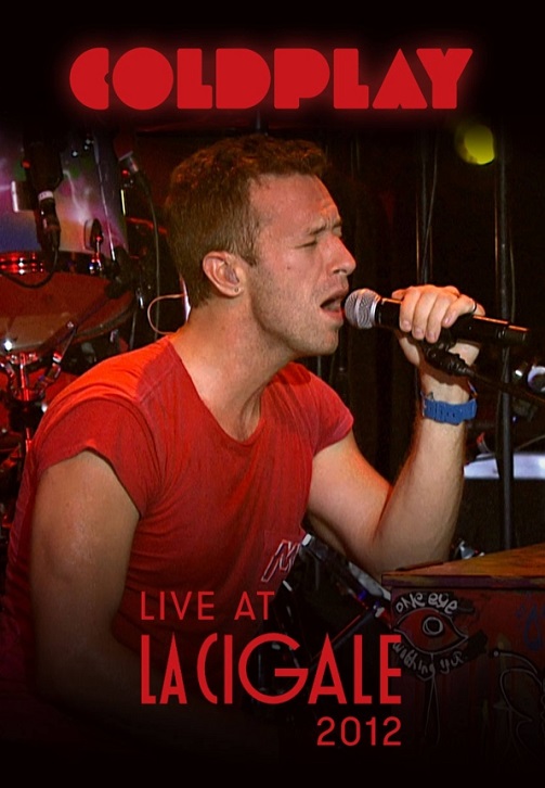 Постер к фильму Coldplay - Live at La Cigale 2012 2012
